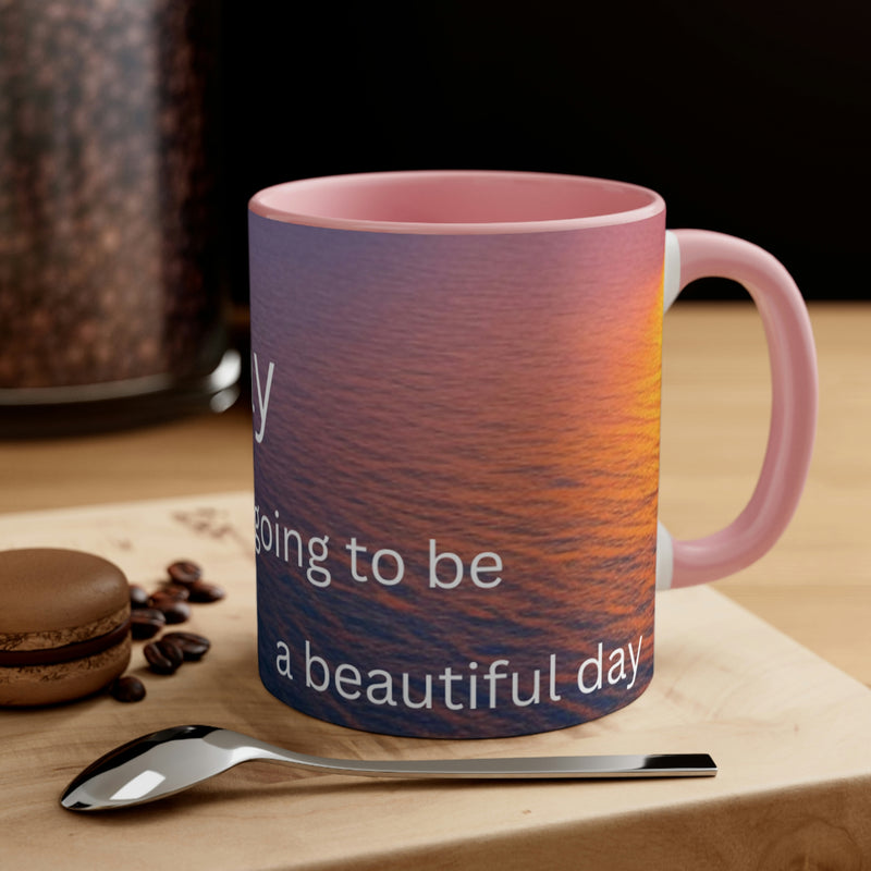 Start your day with a beautiful image of a sunrise on the water, with a reminder that today is going to be a beautiful day. Part of our Wonderful World collection.