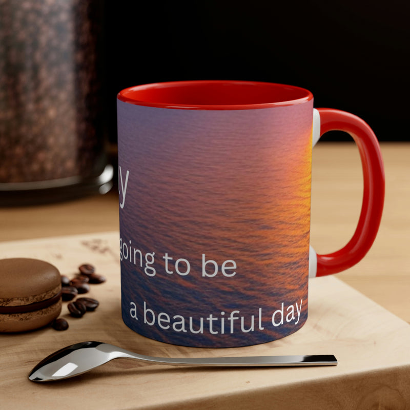 Start your day with a beautiful image of a sunrise on the water, with a reminder that today is going to be a beautiful day. Part of our Wonderful World collection.